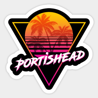 Portishead - Proud Name Retro 80s Sunset Aesthetic Design Sticker